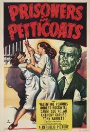 Prisoners in Petticoats - постер