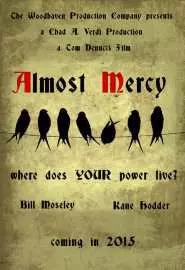 Almost Mercy - постер