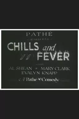 Chills and Fever - постер