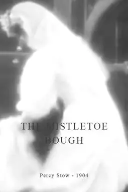 The Mistletoe Bough - постер