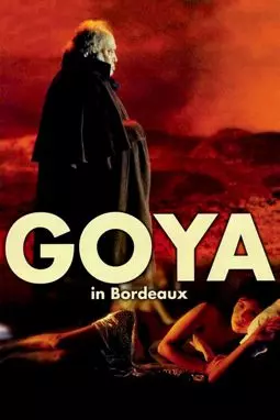 Гойя в Бордо - постер