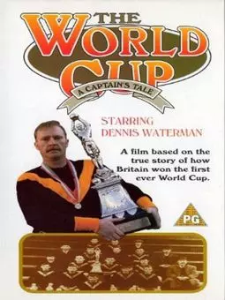 The World Cup: A Captain's Tale - постер