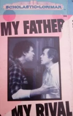 My Father, My Rival - постер