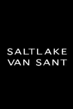 Saltlake Van Sant - постер