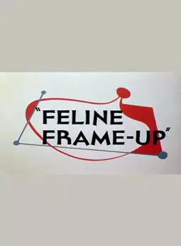 Feline Frame-Up - постер