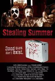 Stealing Summer - постер