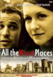 All the Wrong Places - постер