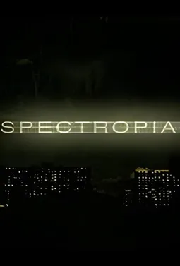 Spectropia - постер