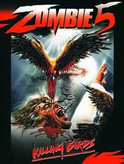 Зомби 5: Смертоносные птицы - постер