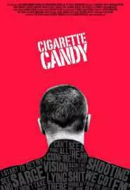 Cigarette Candy - постер