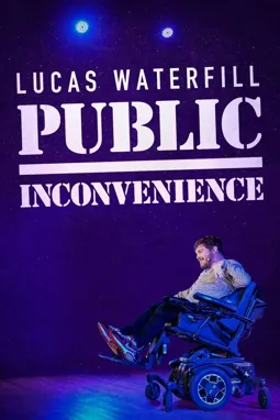 Lucas Waterfill: Public Inconvenience - постер