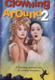 Clowning Around 2 - постер