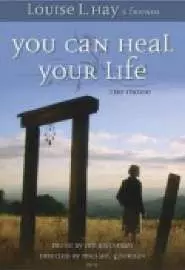 You Can Heal Your Life - постер