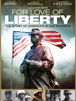 Любовь к свободе: История о чернокожих патриотах Америки - постер