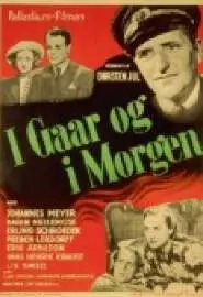 I gaar og i morgen - постер