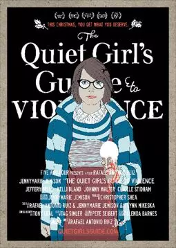 The Quiet Girl's Guide to Violence - постер