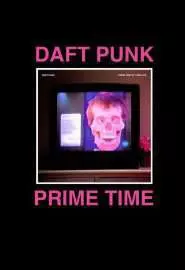 Daft Punk's the Prime Time of Your Life - постер