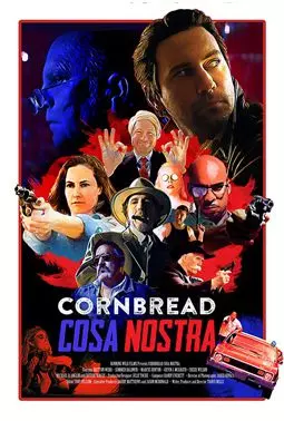 Cornbread Cosa Nostra - постер