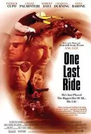 One Last Ride - постер