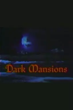 Dark Mansions - постер