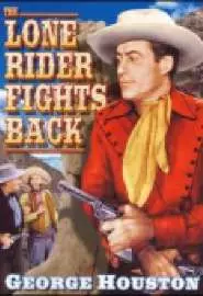 The Lone Rider Fights Back - постер