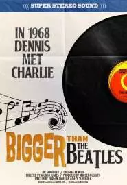 Bigger Than the Beatles - постер