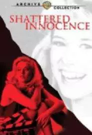 Shattered Innocence - постер