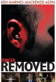 Duncan Removed - постер