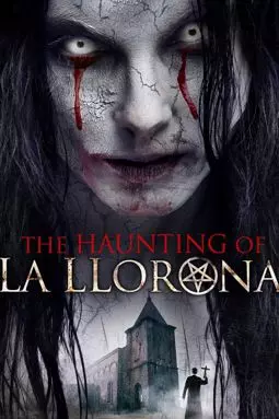 The Haunting of La Llorona - постер