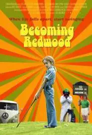 Becoming Redwood - постер