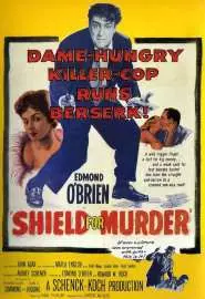 Shield for Murder - постер