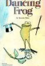 The Story of the Dancing Frog - постер