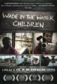 Wade in the Water - постер