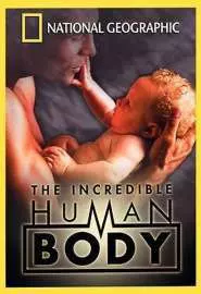 National Geographic: The Incredible Human Body - постер