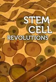 Stem Cell Revolutions - постер