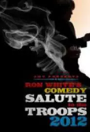 Ron White Comedy Salute to the Troops 2012 - постер