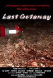 Last Getaway - постер