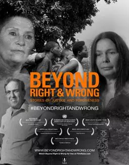 Beyond Right and Wrong: Stories of Justice and Forgiveness - постер