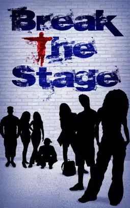 Break the Stage - постер
