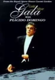Gold and Silver Gala with Placido Domingo - постер