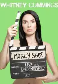 Whitney Cummings: Money Shot - постер