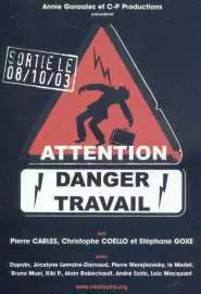 Attention danger travail - постер