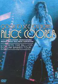 Good to See You Again, Alice Cooper - постер