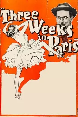 Three Weeks in Paris - постер