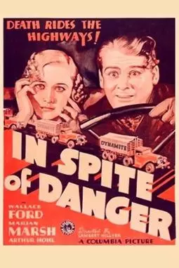 In Spite of Danger - постер
