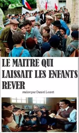 Le maître qui laissait les enfants rêver - постер