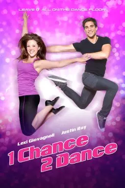 1 Chance 2 Dance - постер