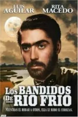 Los bandidos de Río Frío - постер