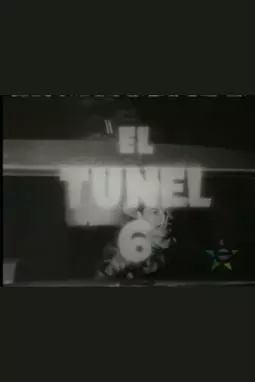 El túnel 6 - постер