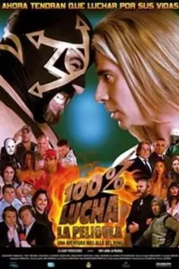 100% lucha, la película - постер